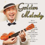 GOLDEN MELODY