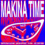 Makina Time (Joel Corry Remix)