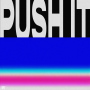 Push It