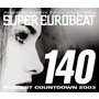 CHERRY「SUPER EUROBEAT VOL.140 ～REQUEST COWNTDOWN 2003～」