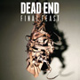 DEAD END「Final Feast」