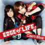 EDGE of LIFE「Can't Stop」