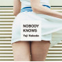 NOBODY KNOWS