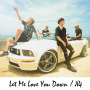 Let Me Love You Down