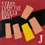 J「STARS FROM THE BROKEN NIGHT」