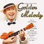 GOLDEN MELODY