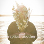replica -another-