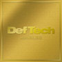 Def Tech「GREATEST HITS」