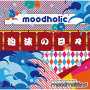 moodholic ～泡沫の日々～