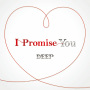 DEEP「I Promise You」