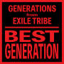 GENERATIONS from EXILE TRIBE「BEST GENERATION (International Edition)」