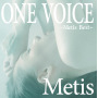 Metis「ONE VOICE～Metis Best～」