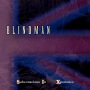 BLINDMAN「Subconscious In Xperience」