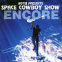 SPACE COWBOY SHOW ENCORE(Live)
