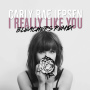 I Really Like You(Bleachers Remix)