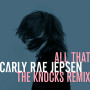 All That(The Knocks Remix)