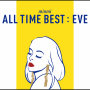 ALL TIME BEST : EVE
