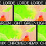 Green Light(Chromeo Remix)