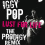 Lust For Life(The Prodigy Remix)