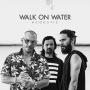 Walk On Water(Acoustic)