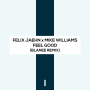 Feel Good(Blanee Remix)