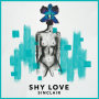 シンクレア「Shy Love」