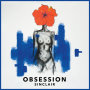 シンクレア「Obsession」