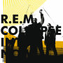 R.E.M.「Collapse Into Now」