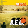 R.E.M.「Reveal」