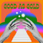 AI「GOOD AS GOLD」