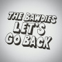 THE BAWDIES「LET'S GO BACK」