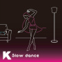 K「Slow dance」