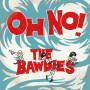 THE BAWDIES「OH NO!」