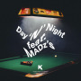 K「Day 'N' Night feat. MADz's」