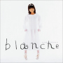 飯島　真理「blanche (2019 Remaster)」