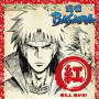 「戦国ＢＡＳＡＲＡ」 音楽絵巻 ～紅盤　燃えよ、我が魂！～
