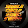 ORANGE RANGE「LIVE TOUR 022-023 ～Double Circle～ at LINE CUBE SHIBUYA」