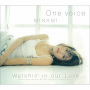 MINAMI「One voice」