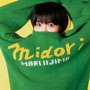 飯島　真理「midori」