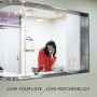 LOVE PSYCHEDELICO「LOVE YOUR LOVE」