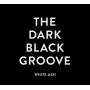 THE DARK BLACK GROOVE