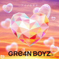 GRe4N BOYZ