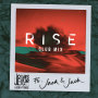 Rise(Jonas Blue & Eden Prince Club Mix) feat.ジャック＆ジャック