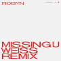 Missing U(Weiss Remix)