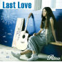 Rihwa「Last Love」