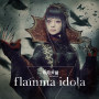 ｆｌａｍｍａ　ｉｄｏｌａ