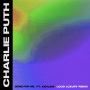 Done For Me (feat. Kehlani) [Loud Luxury Remix] feat.Kehlani