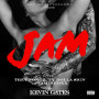 Jam (feat. Trey Songz, Ty Dolla $ign and Jamie Foxx) feat.Trey Songz