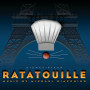 マイケル・ジアッキーノ「Ratatouille(Original Motion Picture Soundtrack)」