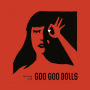 Goo Goo Dolls「Miracle Pill」